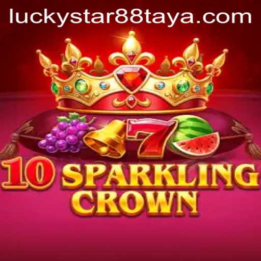 Diving into the World of 10SparklingCrown: A Guide for Luckystar88 Fans